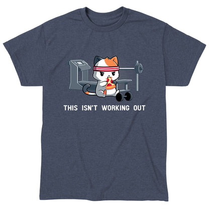 Classic Cotton T-shirt_Teeturtle This Isn't Working Out heather navy t-shirt featuring a cat wearing a headband, eating pizza in a gym with exercise equipment in the background. The text "This Isn't Working Out" is written below.